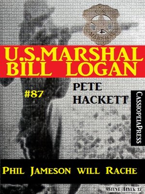 cover image of U.S. Marshal Bill Logan, Band 87